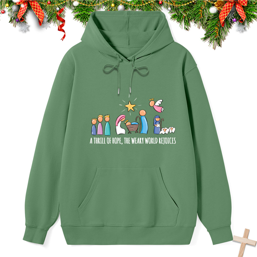 A Thrill Of Hope Classic Christian Hoodie