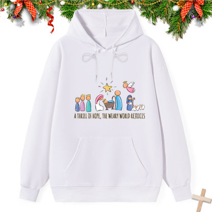 A Thrill Of Hope Classic Christian Hoodie