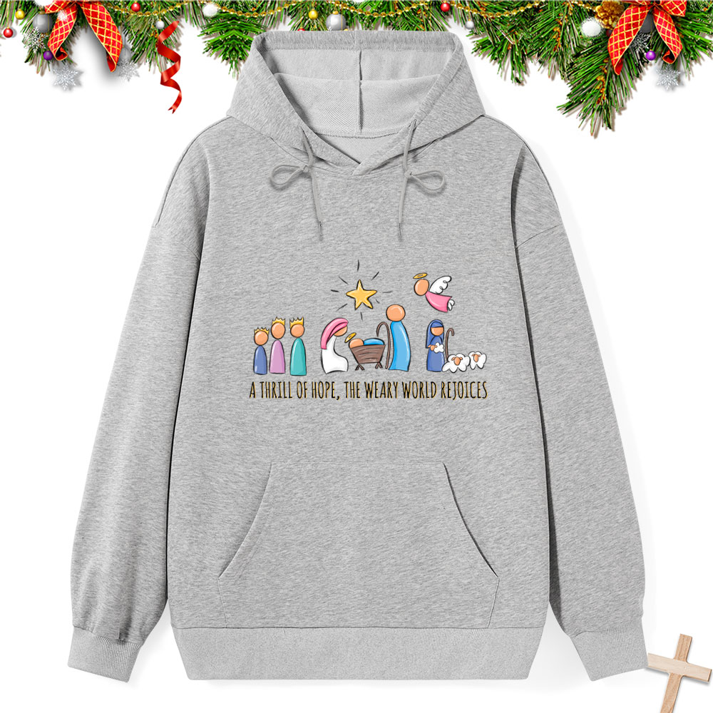 A Thrill Of Hope Classic Christian Hoodie