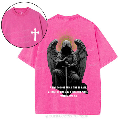 A Time To Love And A Time To Hate Christian Washed T-Shirt