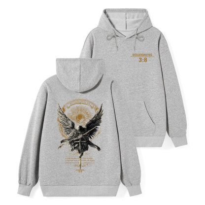 A Time To Love And Time To Hate Christian Classic Hoodie