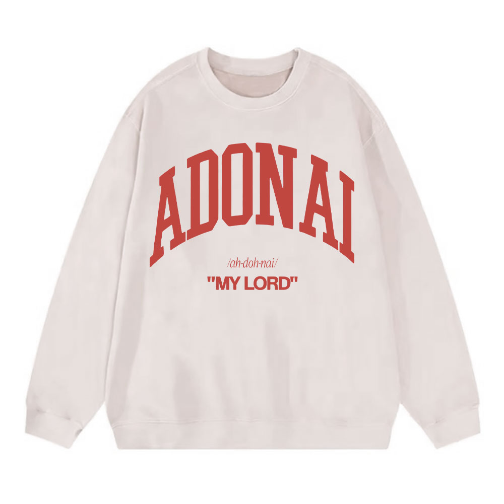ADONAI My Lord Christian Washed Sweatshirt