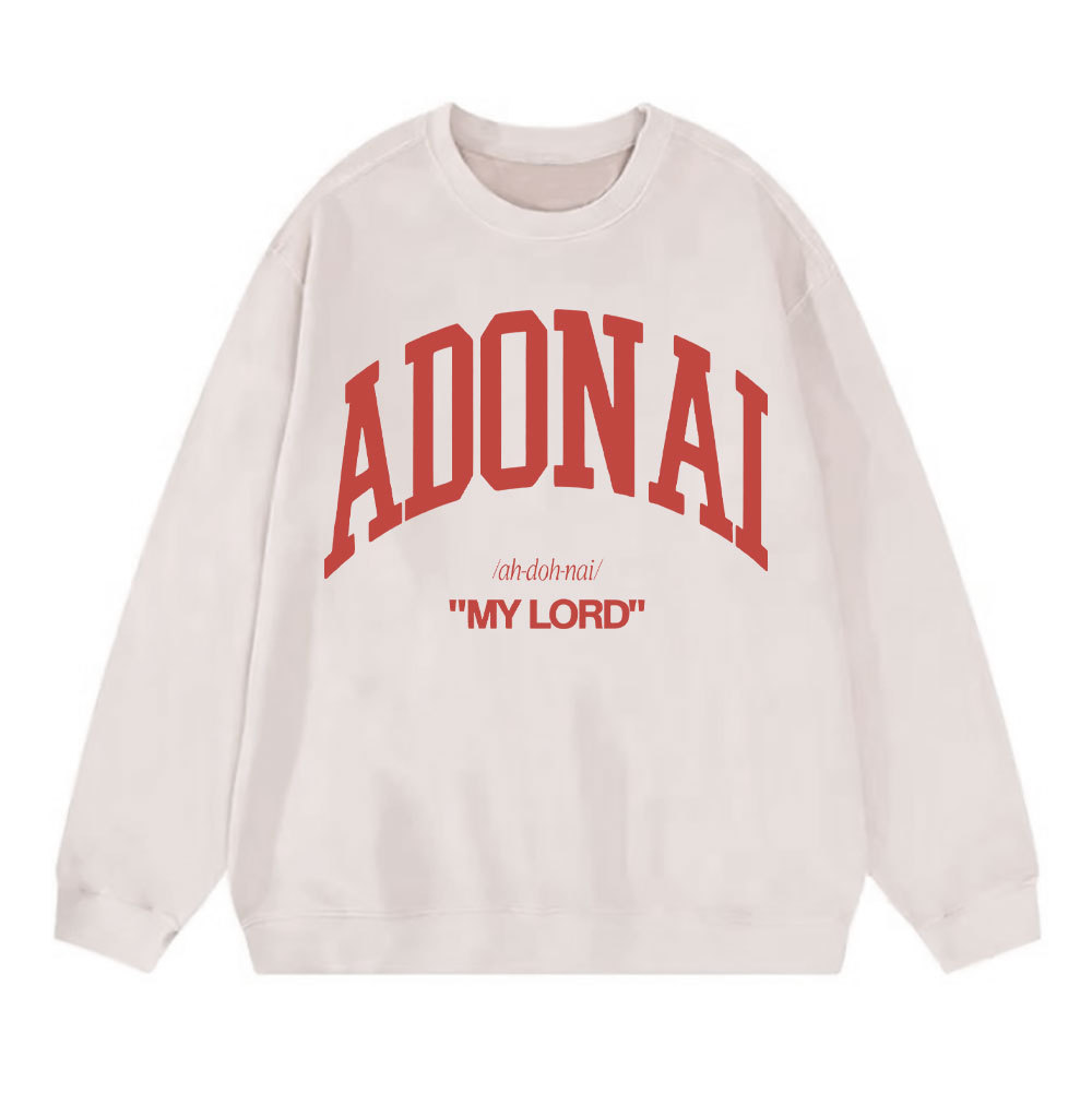 ADONAI My Lord Christian Washed Sweatshirt