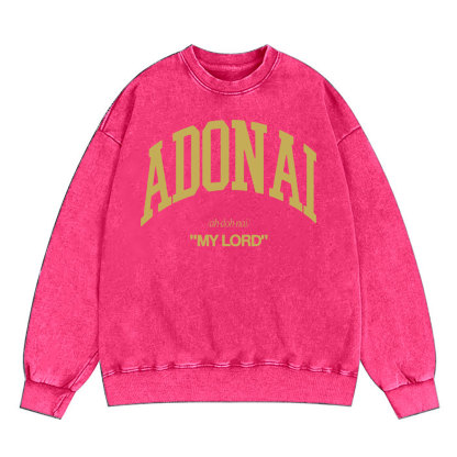 ADONAI My Lord Christian Washed Sweatshirt