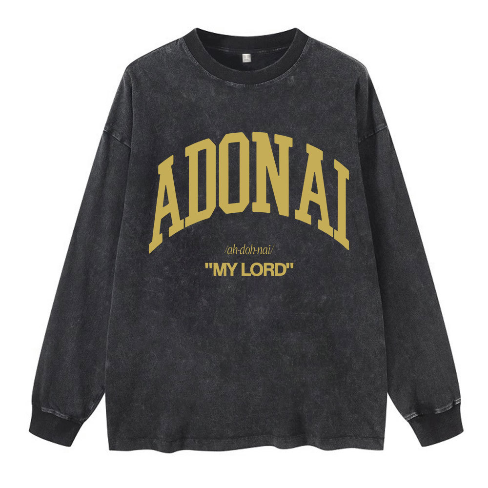 ADONAI My Lord Washed Long Sleeve T-Shirt