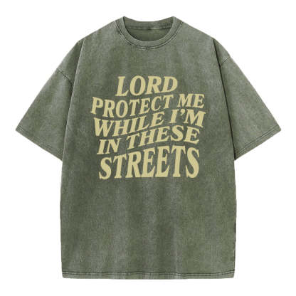 Lord Protect Me Christian Washed T-Shirt