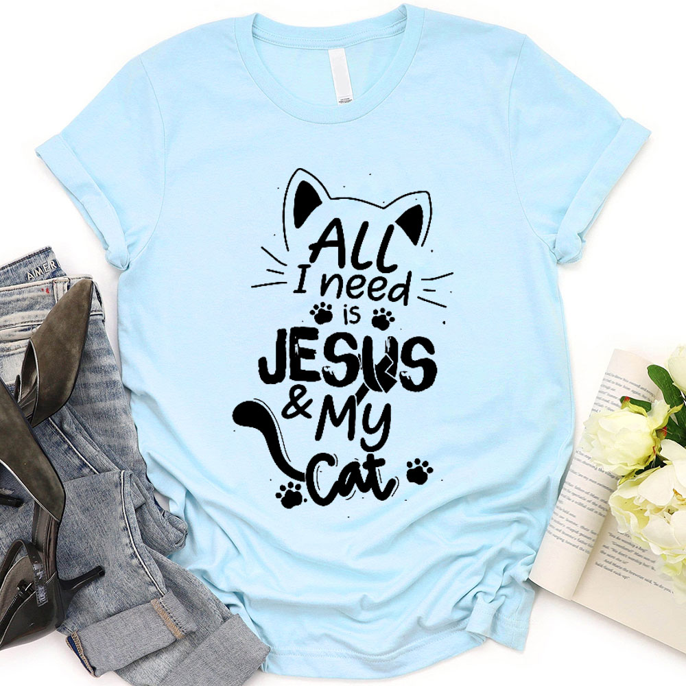 ALL I Need Is Jesus And My Cat Christian T-Shirt