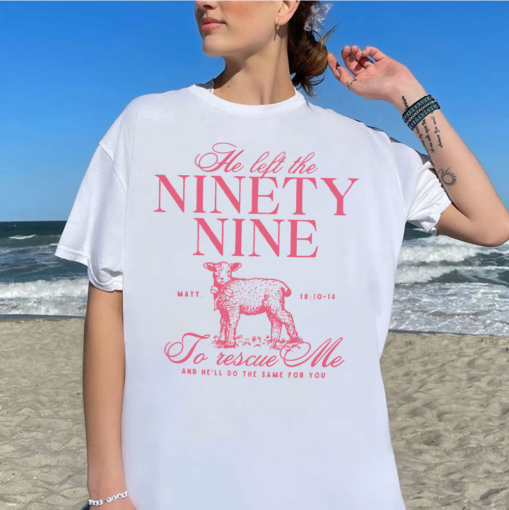 He Left The 99 To Rescues Me Christian T-Shirt