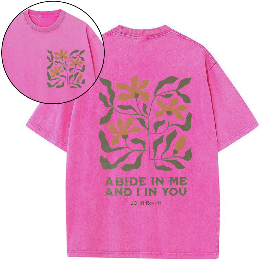 Abide In Me And I In You Christian Washed T-Shirt