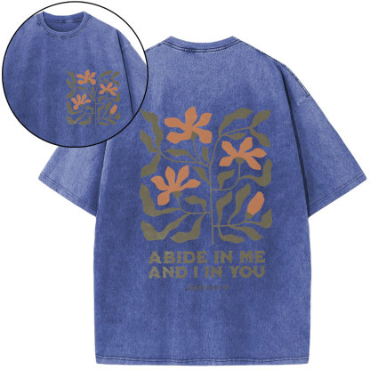 Abide In Me And I In You Christian Washed T-Shirt