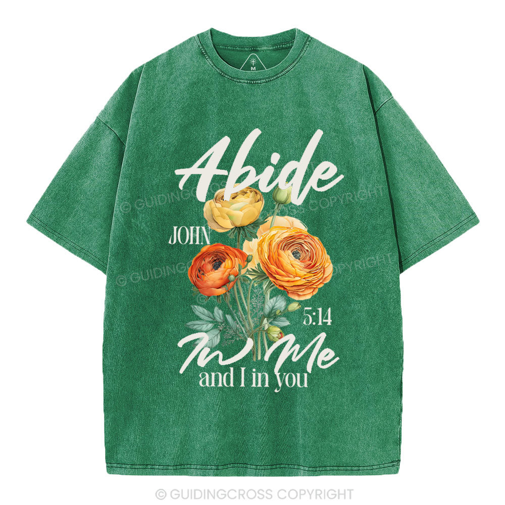 Abide In Me  Christian Washed T-Shirt
