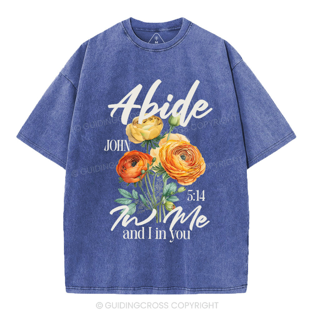 Abide In Me  Christian Washed T-Shirt