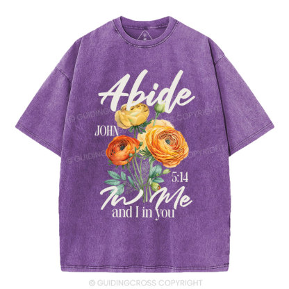 Abide In Me  Christian Washed T-Shirt