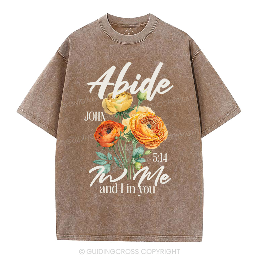 Abide In Me  Christian Washed T-Shirt