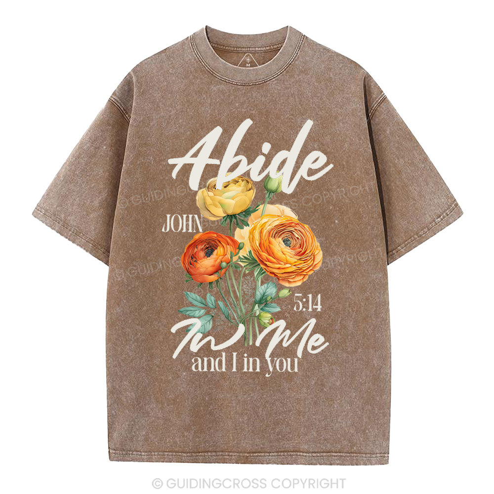 Abide In Me  Christian Washed T-Shirt