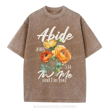 Abide In Me  Christian Washed T-Shirt
