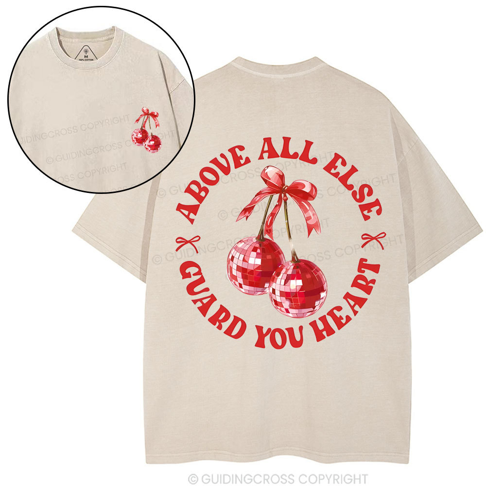 Above All Else Christian Washed T-Shirt