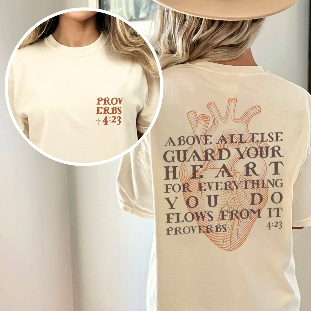 Above All Else Guard You Christian Washed T-shirt