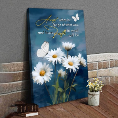 Accept What Is Let Go Of What Was Christian Canvas Wall Art