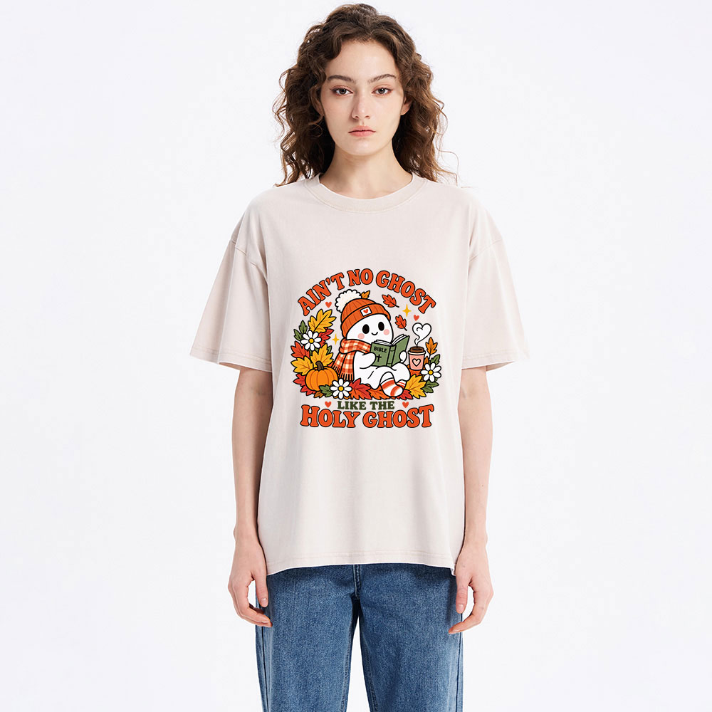 Ain't No Chost Like The Holy Ghost Christian Washed T-Shirt