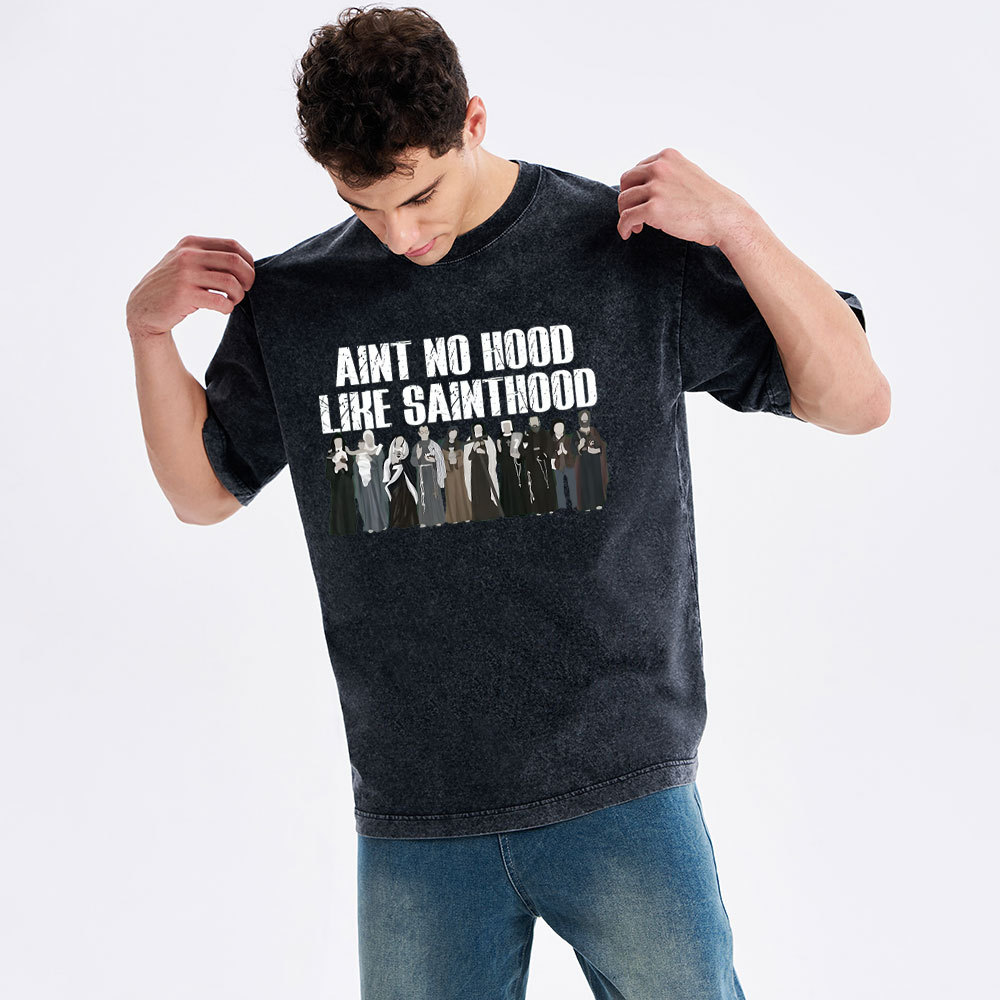 Ain't No Hood Like SAINTHOOD Christian Washed T-Shirt