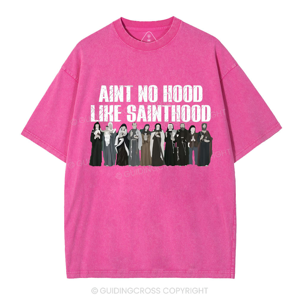 Ain't No Hood Like SAINTHOOD Christian Washed T-Shirt