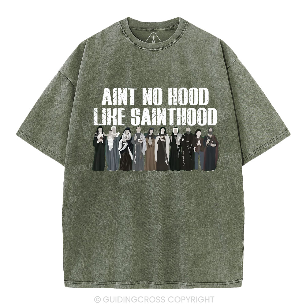Ain't No Hood Like SAINTHOOD Christian Washed T-Shirt