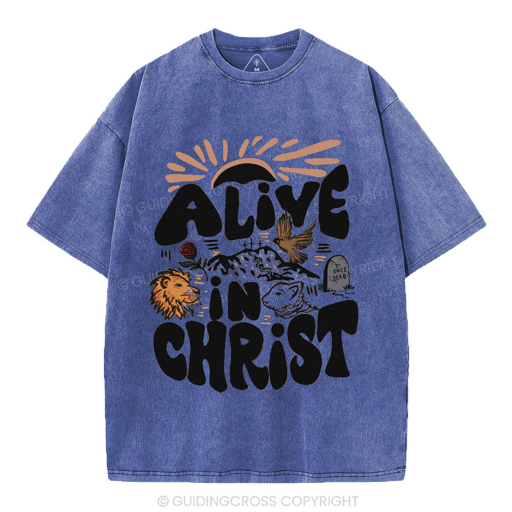 Alive In Christ Christian Washed T-Shirt