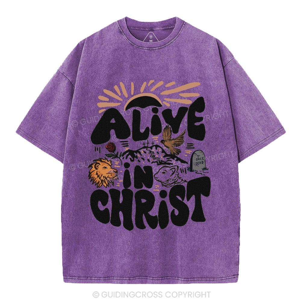 Alive In Christ Christian Washed T-Shirt