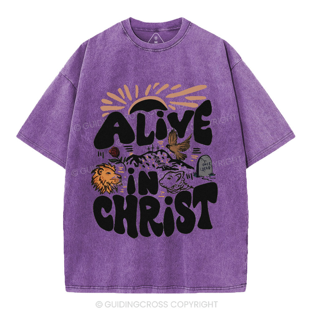 Alive In Christ Christian Washed T-Shirt