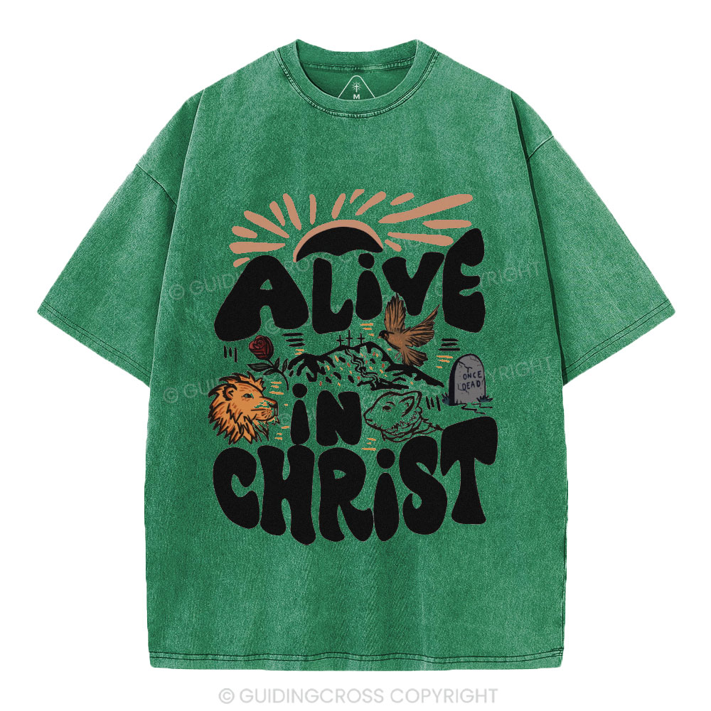 Alive In Christ Christian Washed T-Shirt
