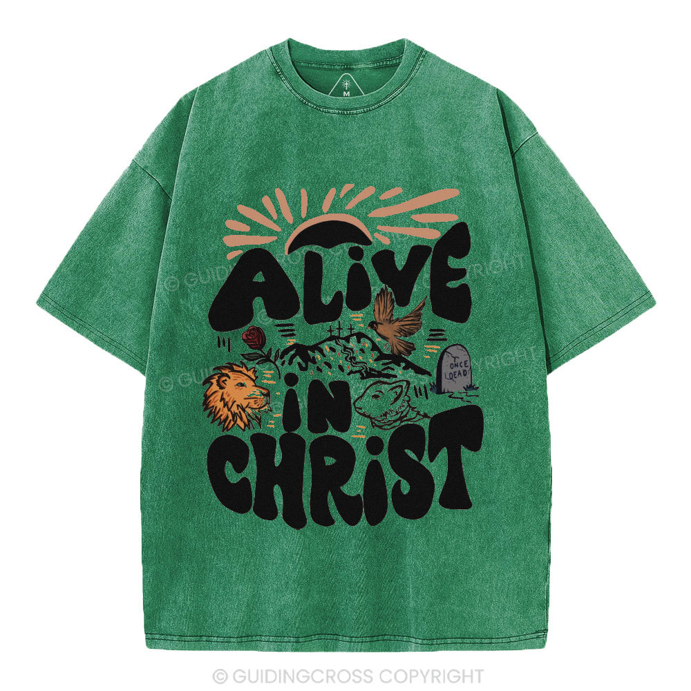 Alive In Christ Christian Washed T-Shirt