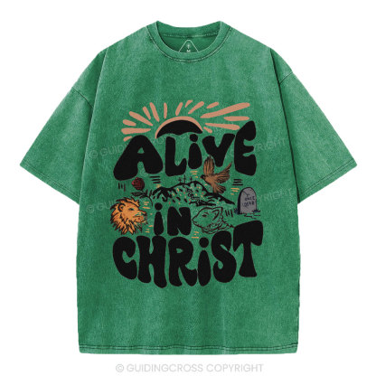 Alive In Christ Christian Washed T-Shirt