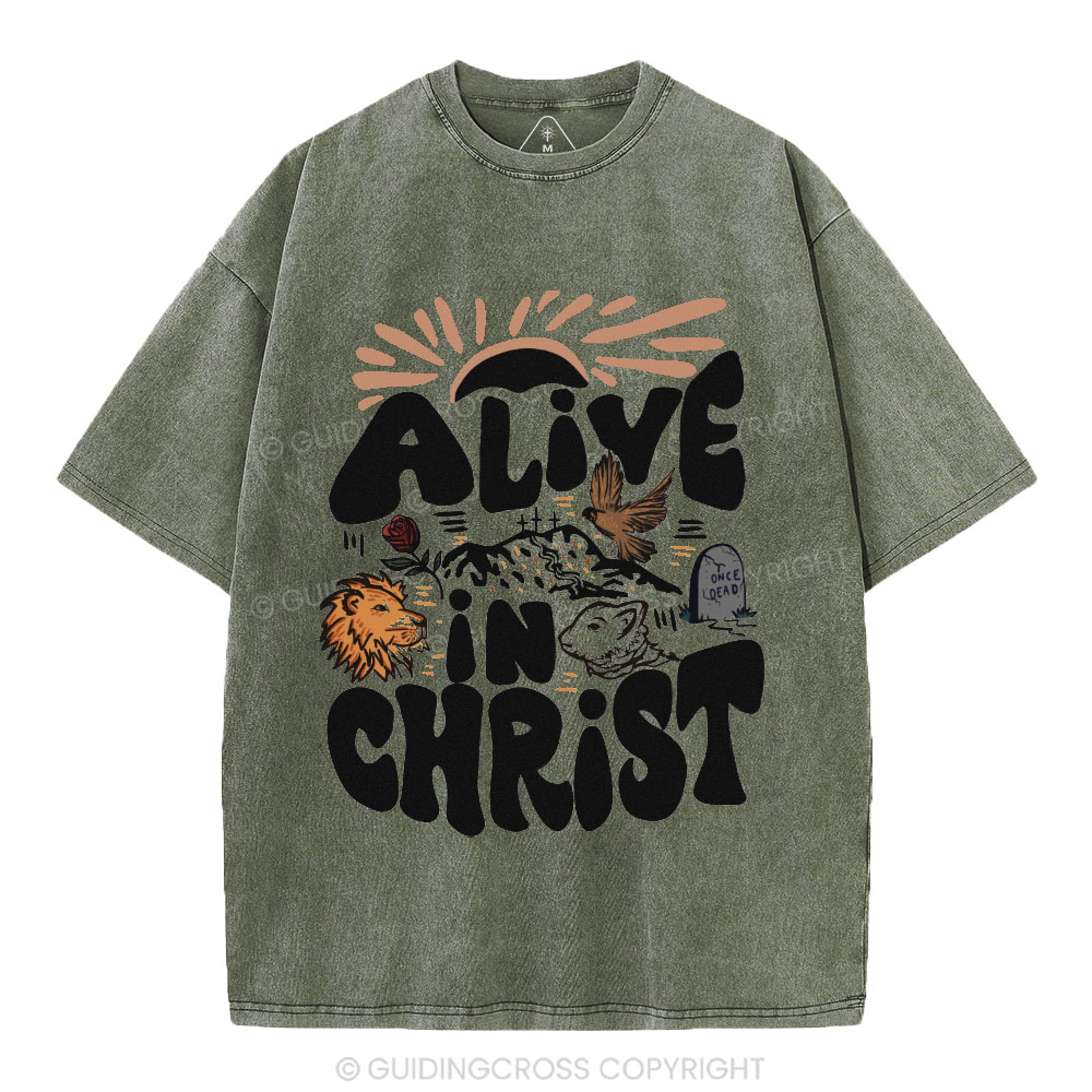 Alive In Christ Christian Washed T-Shirt