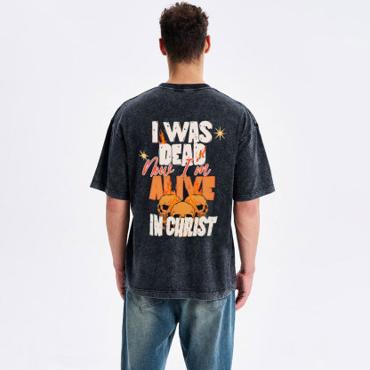 Alive In Christ Christian Washed T-Shirt