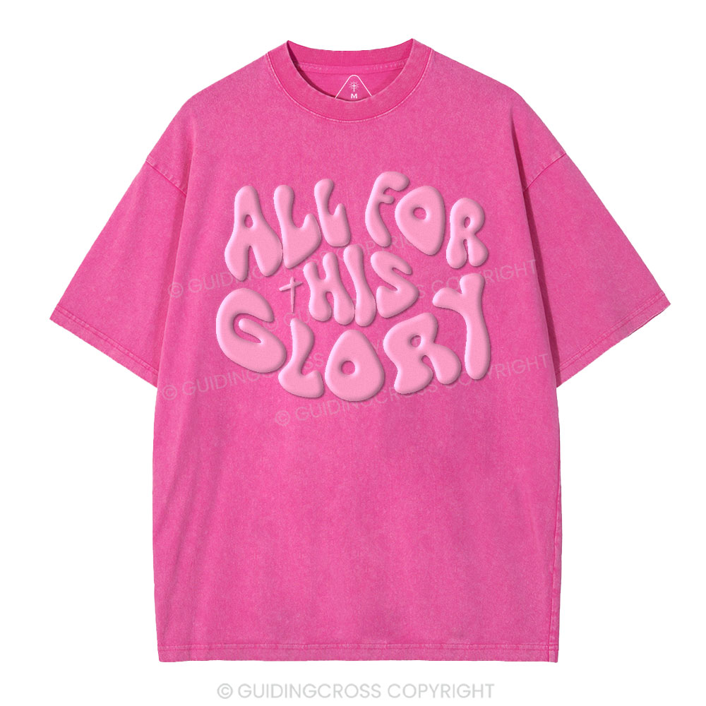 All For His Glory Christian Puff Printed Washed T-Shirt