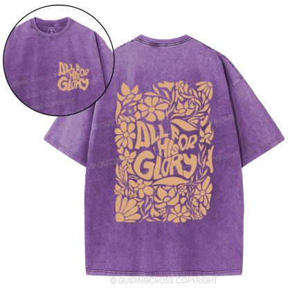 All For His Glory Christian Washed T-Shirt