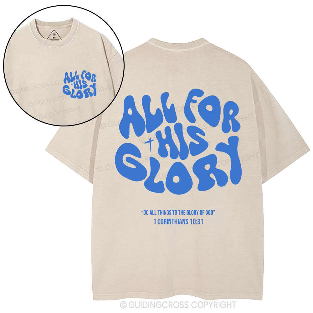 All For His Glory Christian Washed T-Shirt
