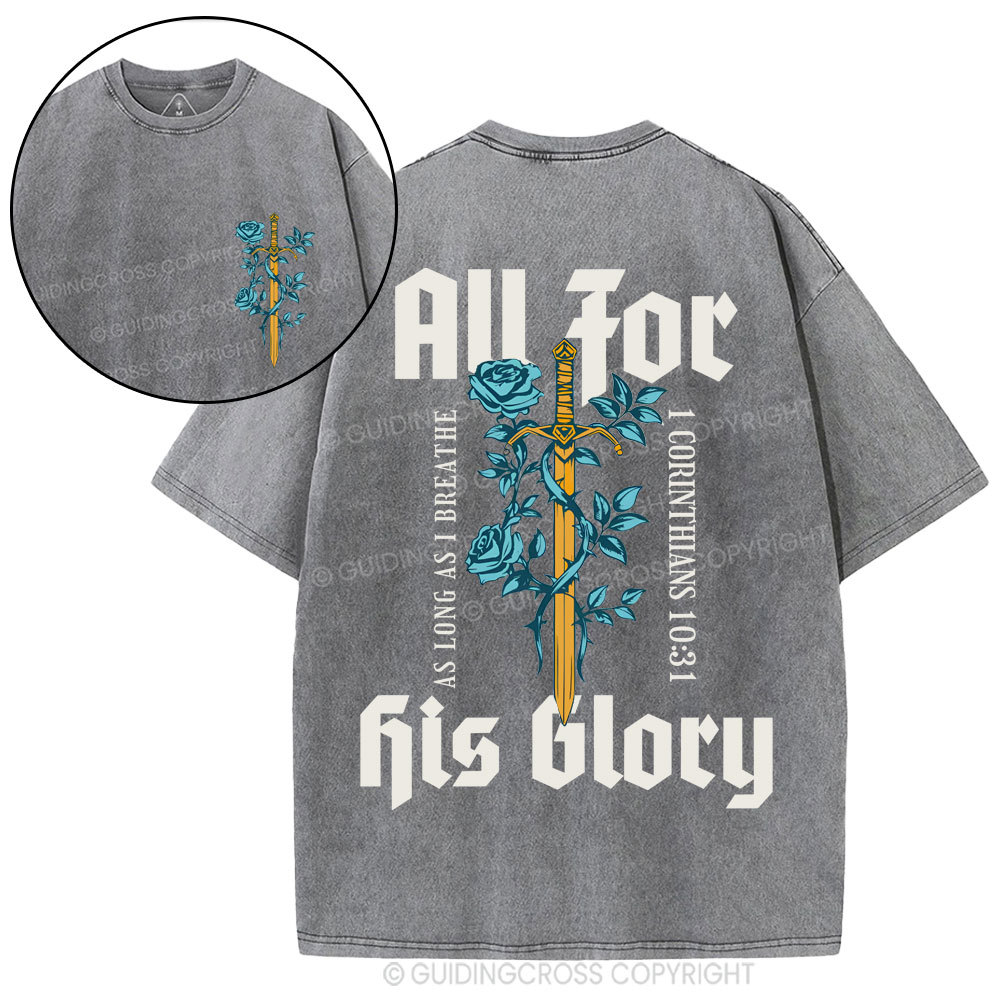 All For His Glory Christian Washed T-Shirt