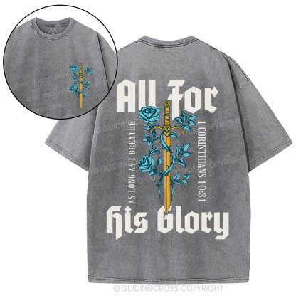 All For His Glory Christian Washed T-Shirt
