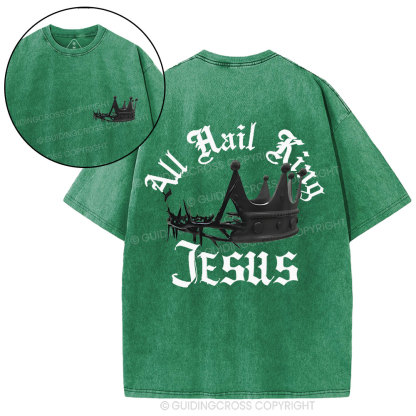 All Hail King Jesus Christian Washed T-Shirt