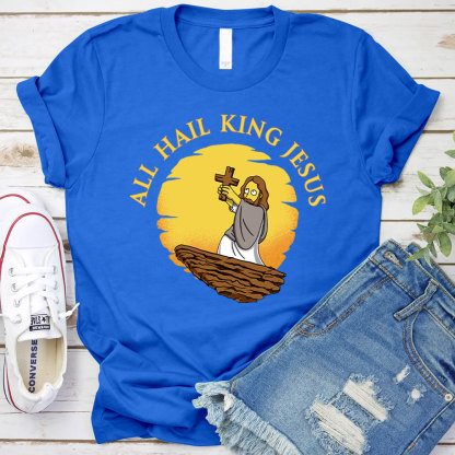 All Hall King Jesus Christian T-Shirt