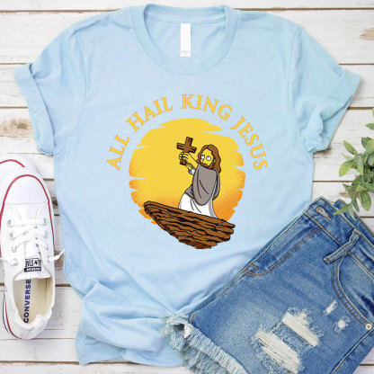 All Hall King Jesus Christian T-Shirt