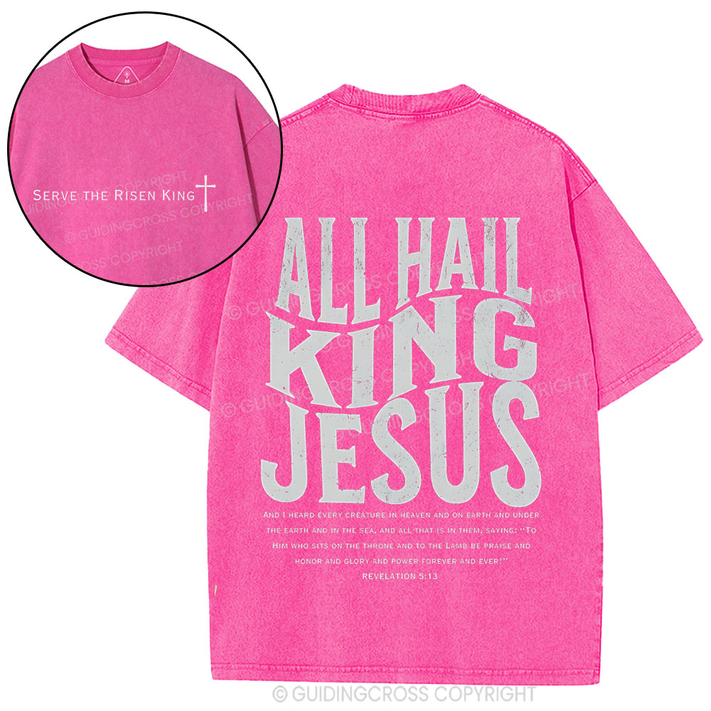 All Hall King Jesus Christian Washed T-Shirt