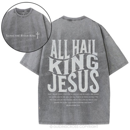 All Hall King Jesus Christian Washed T-Shirt
