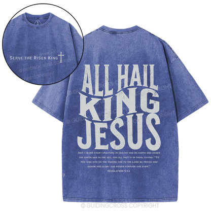 All Hall King Jesus Christian Washed T-Shirt