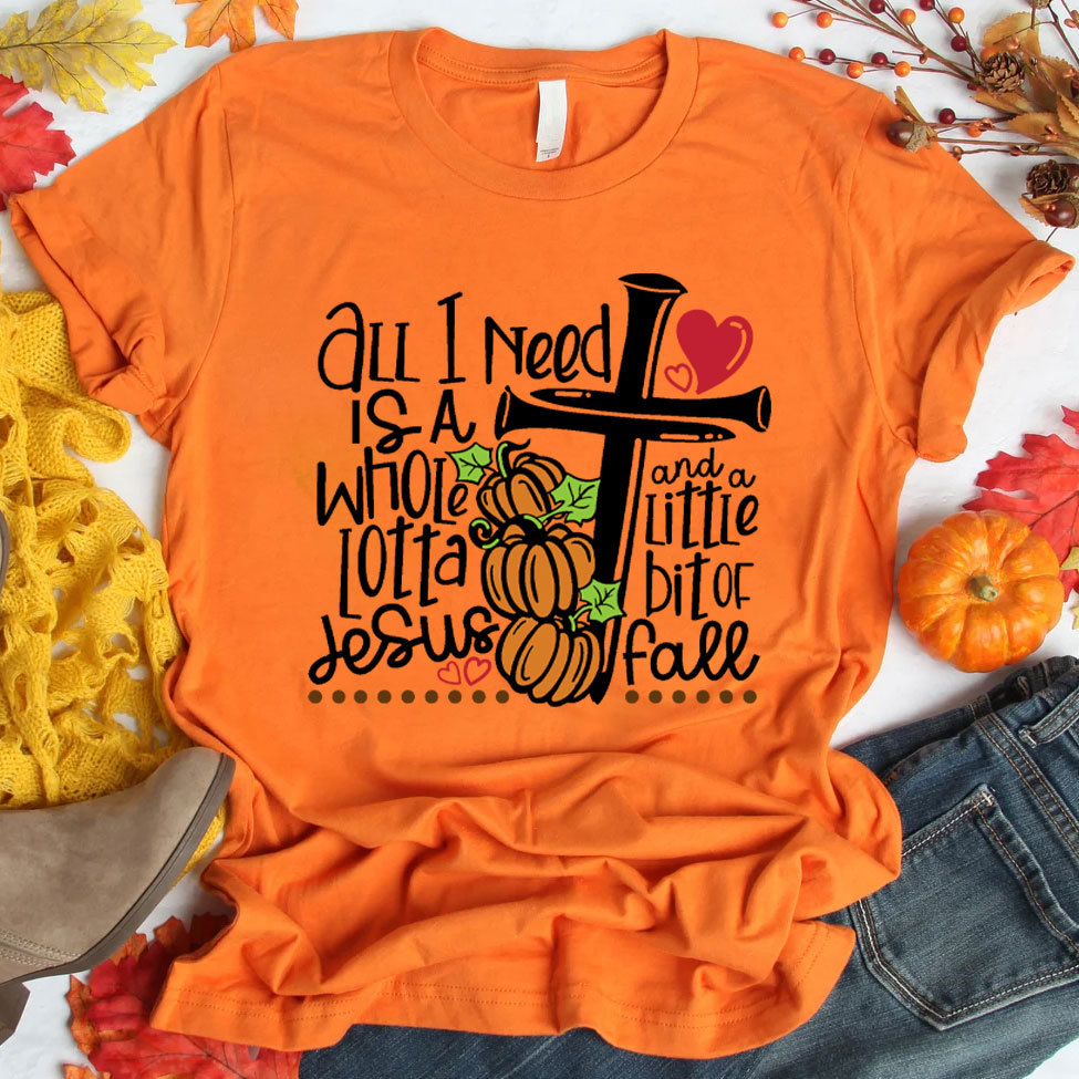All I Need Is Jesus And Fall Christian T-Shirt