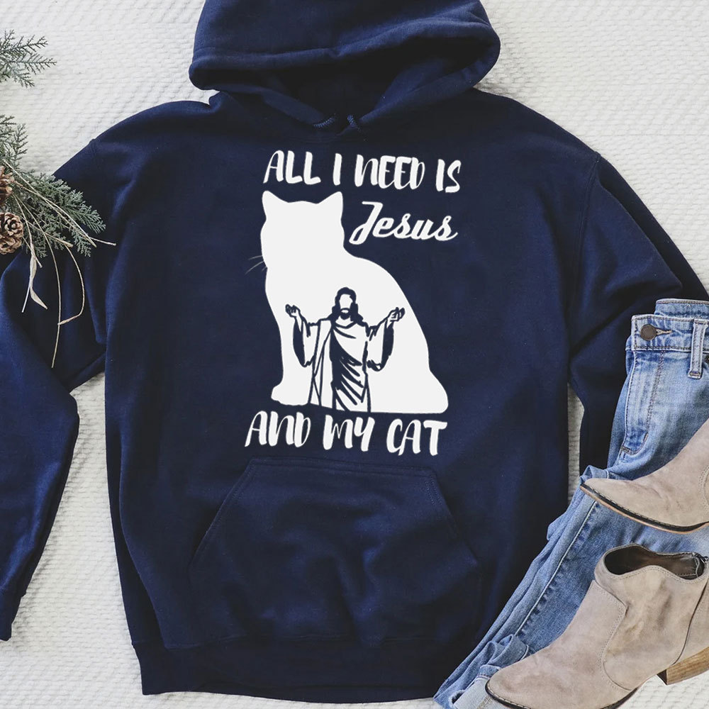 All I Need Is Jesus And My Cat Christian Hoodie