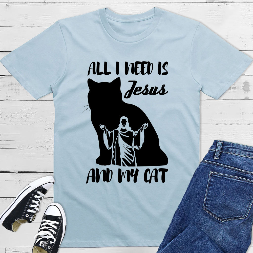 All I Need Is Jesus And My Cats Christian T-Shirt