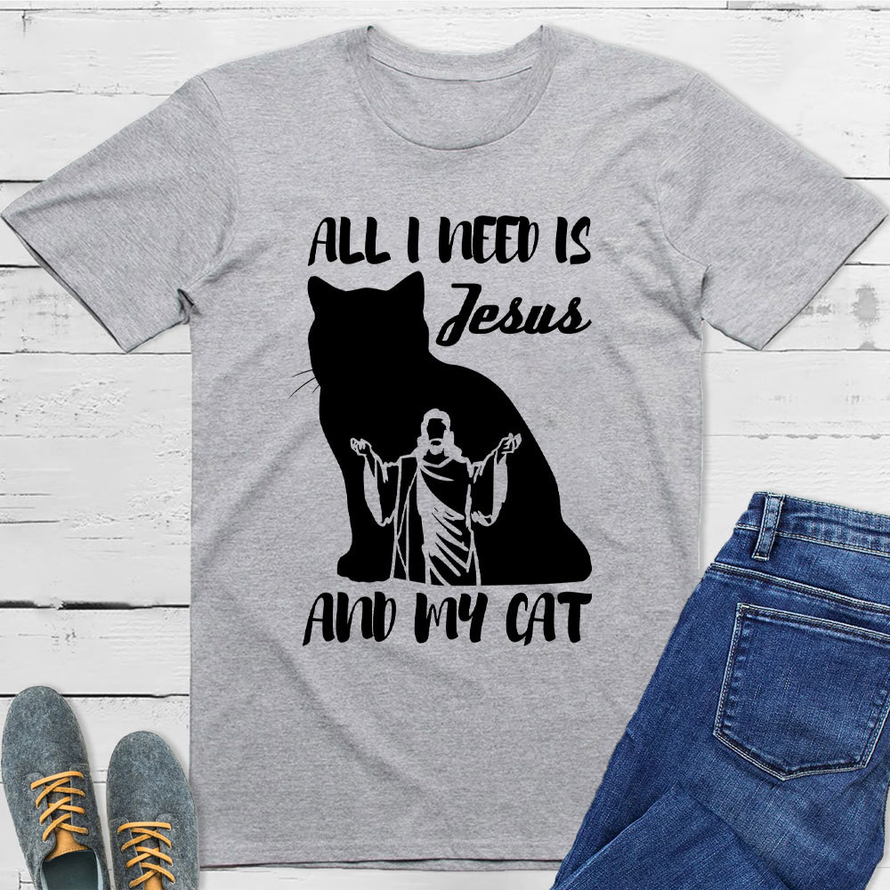 All I Need Is Jesus And My Cats Christian T-Shirt